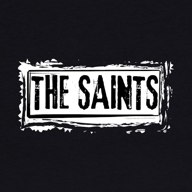 The Saints by Timeless Chaos